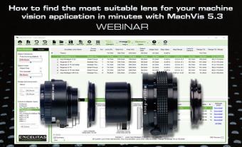 Webinar: How to find the most suitable lens for your machine vision application in minutes with MachVis 5.3