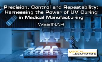Precision, Control and Repeatability: Harnessing the Power of UV Curing in Medical Manufacturing