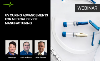 UV Curing Advancements for Medical Device Manufacturing Webinar
