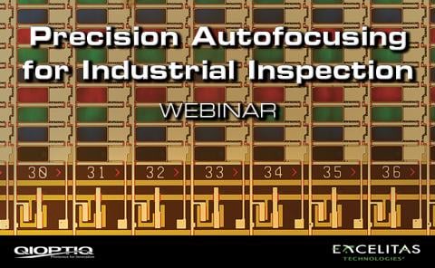 Achieving High Throughput Submicron Inspection with Precision Autofocusing Webinar