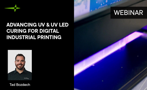 Advancing UV and UV LED Curing for Digital Industrial Printing